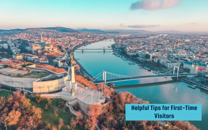 Helpful Tips for First-Time Visitors
