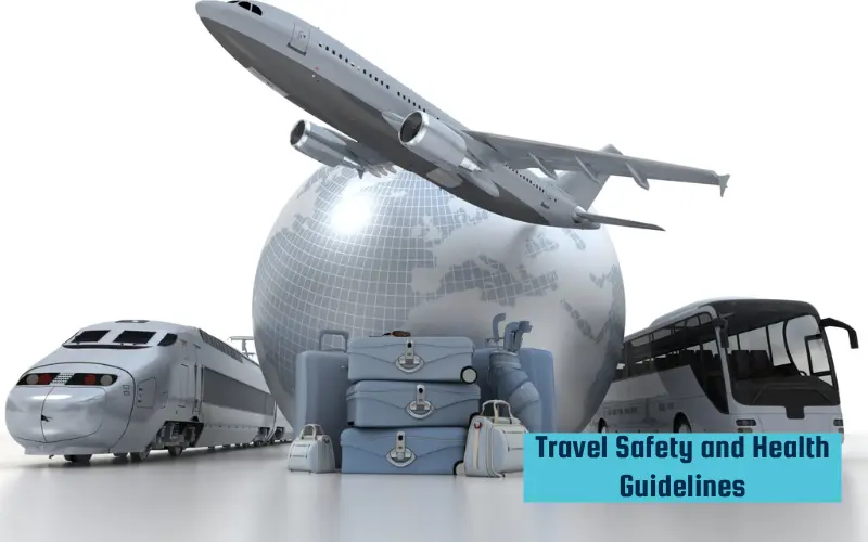 Travel Safety and Health Guidelines
