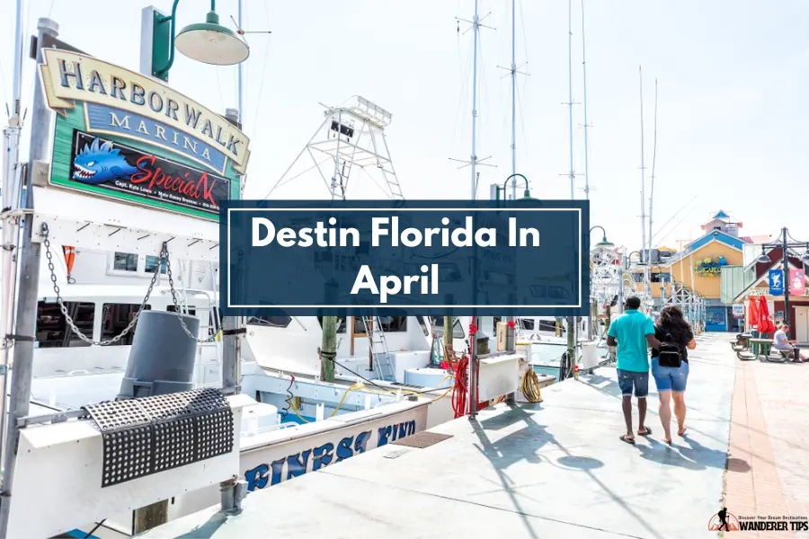 Destin Florida In April