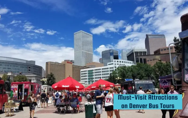 Must-Visit Attractions on Denver Bus Tours