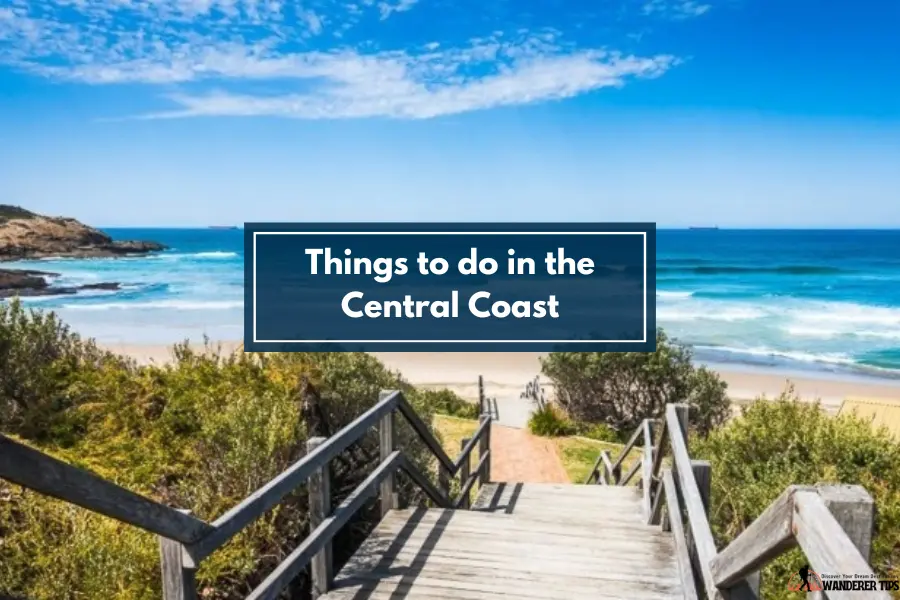Things to do in the Central Coast