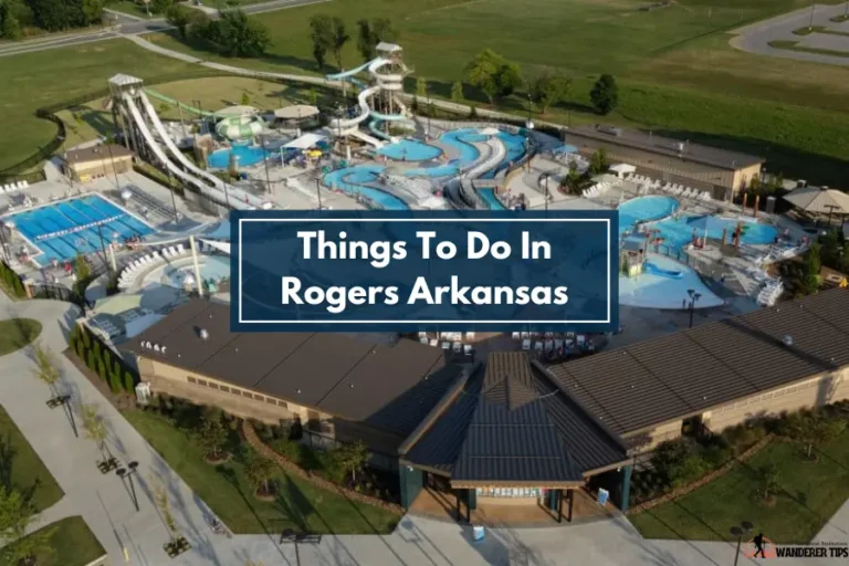 Things To Do In Rogers Arkansas [11 bold categories]