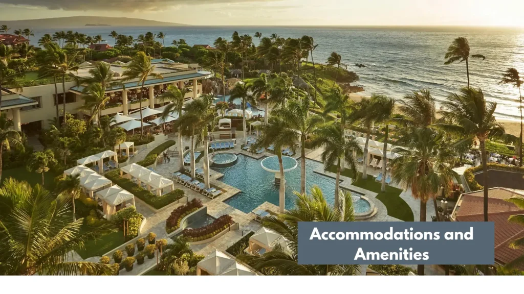 Accommodations and Amenities